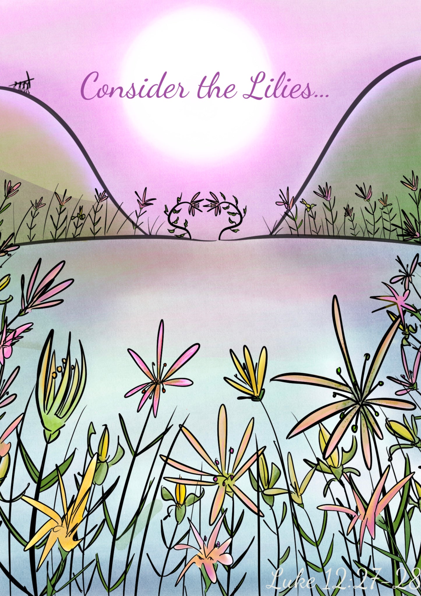 Luke 12:27-28 A5 Print - Consider the Lilies - Hand Drawn Artwork